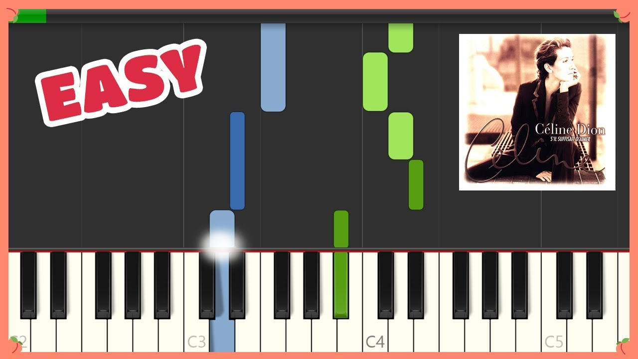 S'il suffisait d'aimer - Céline Dion - Easy piano tutorial