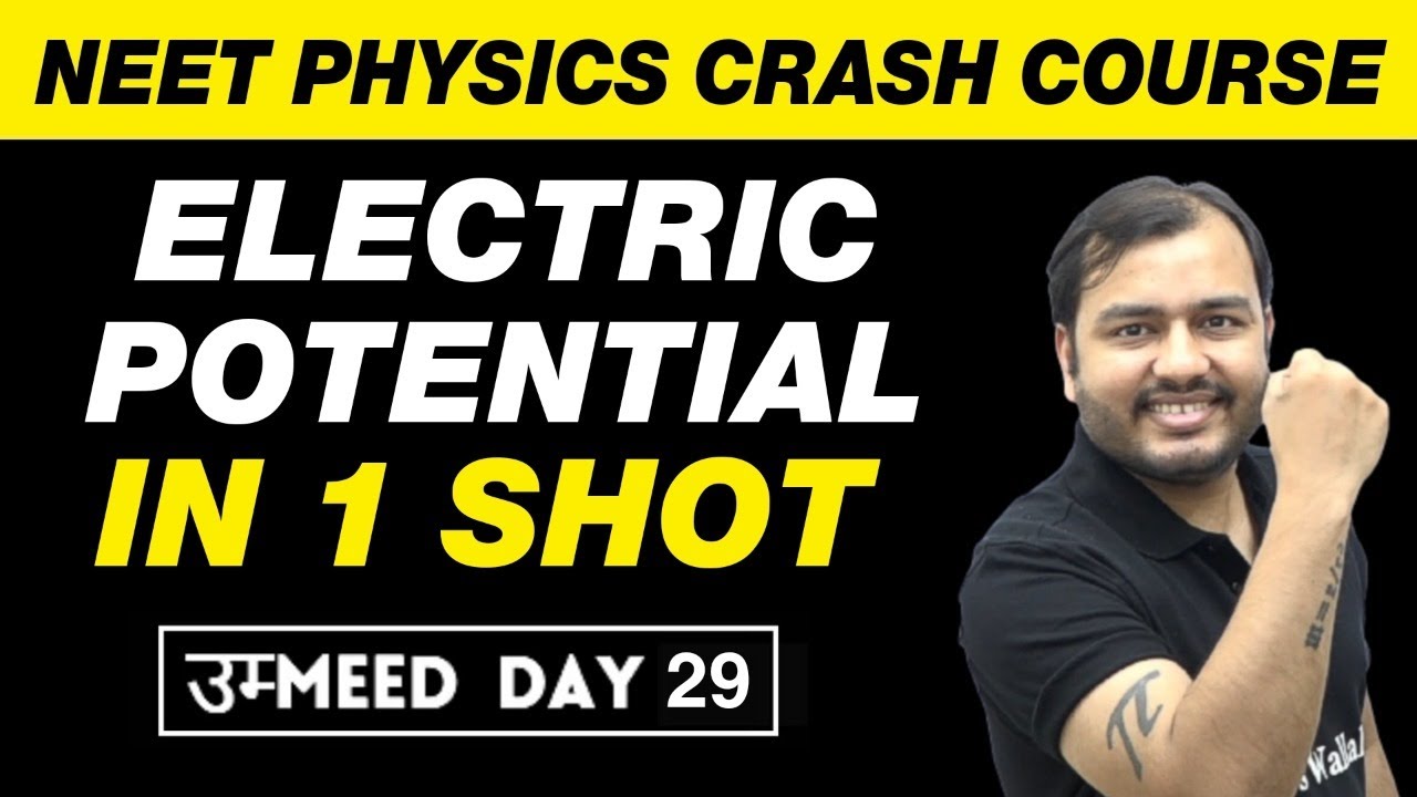 ELECTRIC POTENTIAL & POTENTIAL ENERGY  in One Shot - All Concepts & PYQs | NEET Physics Crash Course