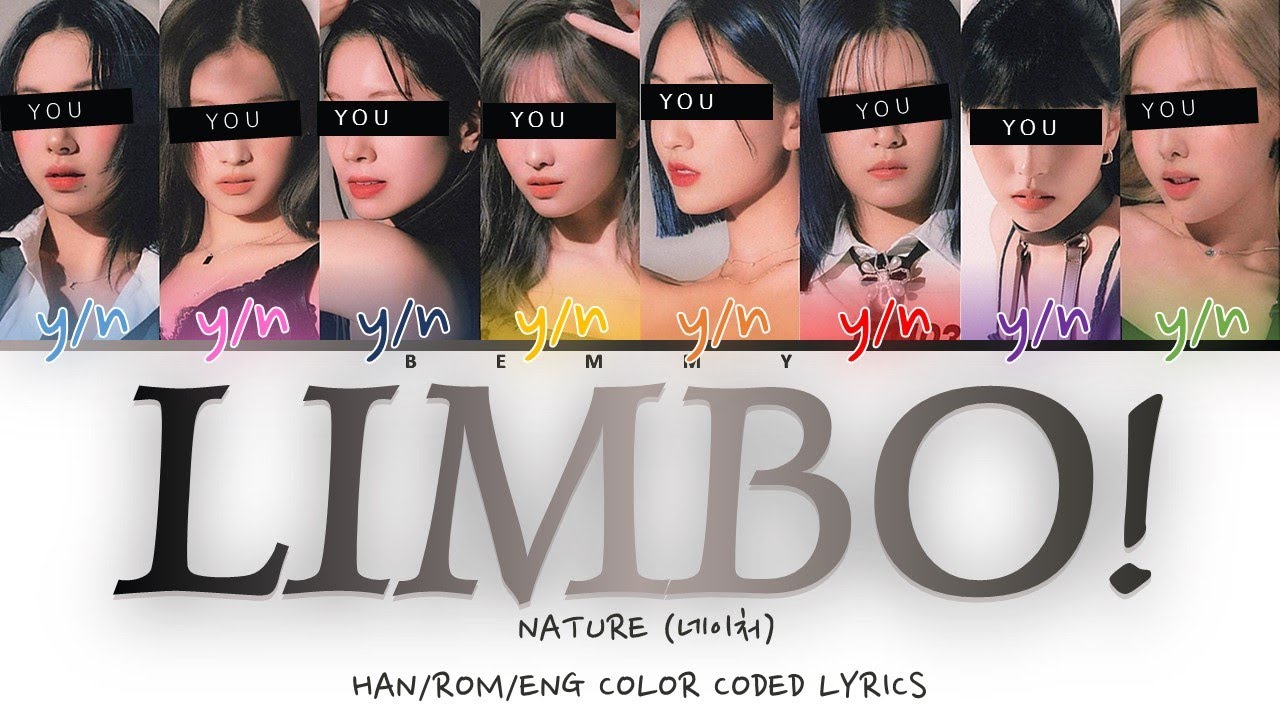 Your GirlGroup (8 members) - Limbo! [NATURE] [Color Coded Lyrics HAN/ROM/ENG]