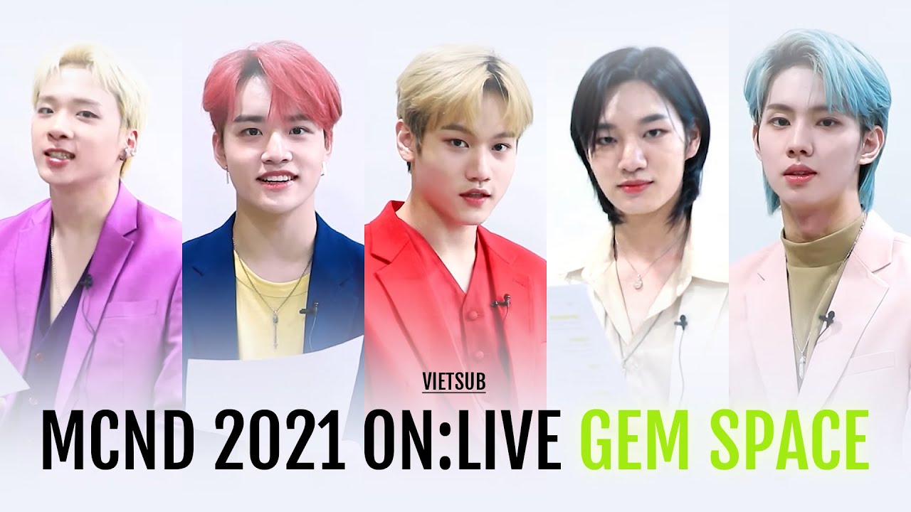 [VIETSUB] MCND 2021 ON:LIVE ‘GEM SPACE’