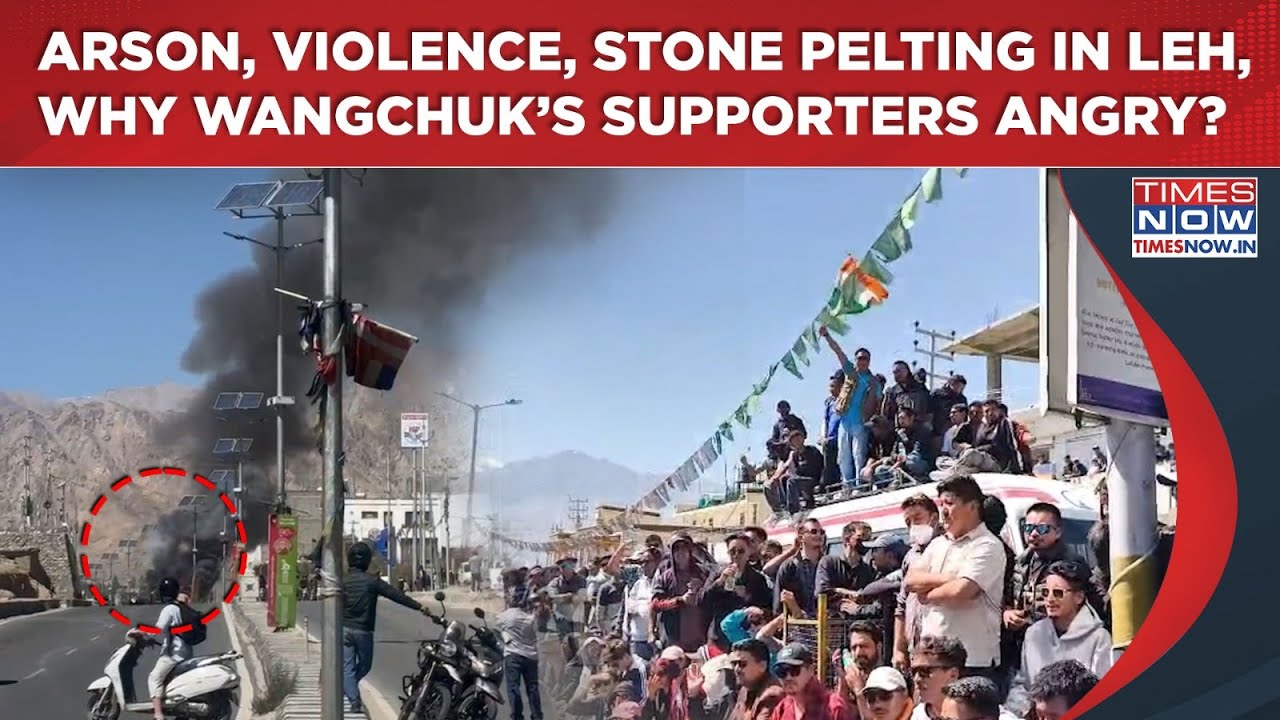Leh Protests Turn Violent | Arson, Stone Pelting On Cam| What Angered Sonam Wangchuk&rsquo;s Supporters?