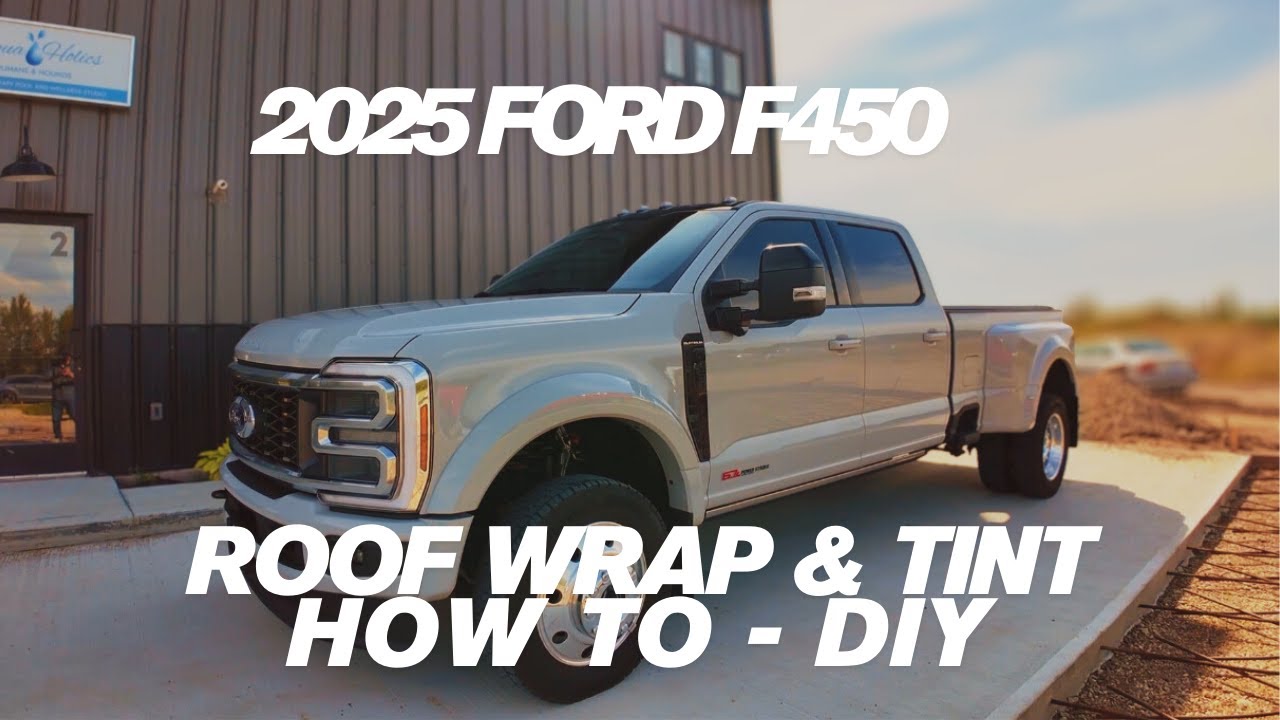 Day In The Life | 2025 Ford F450 | Vinyl Wrap Roof Wrap | Window Tint | How To | DIY