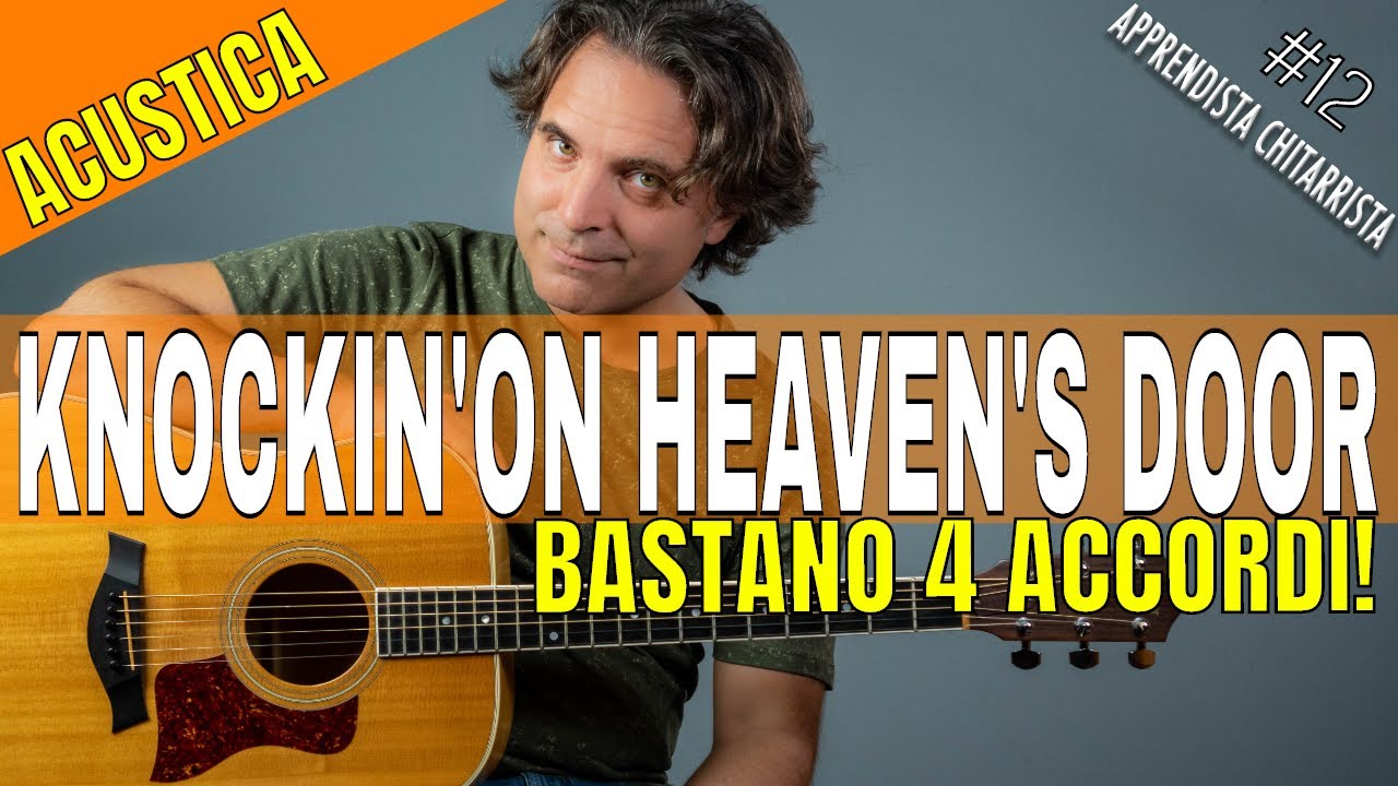 Canzoni Facili per Chitarra Acustica - Come Suonare Knockin' On Heaven's Door
