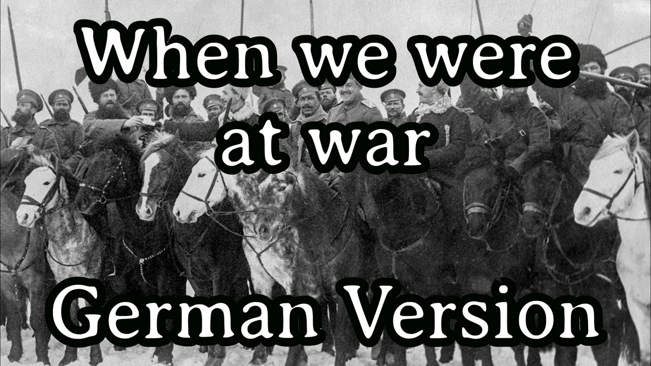 Sing with Karl and Gesche - When we were at war / Когда мы были на войне [German Version]