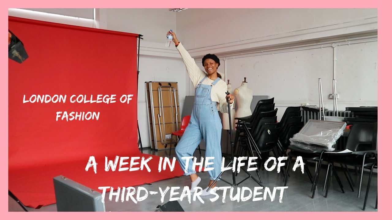 A Week In The Life Of A Third Year Fashion Student | UAL London College Of Fashion 💆🏾
