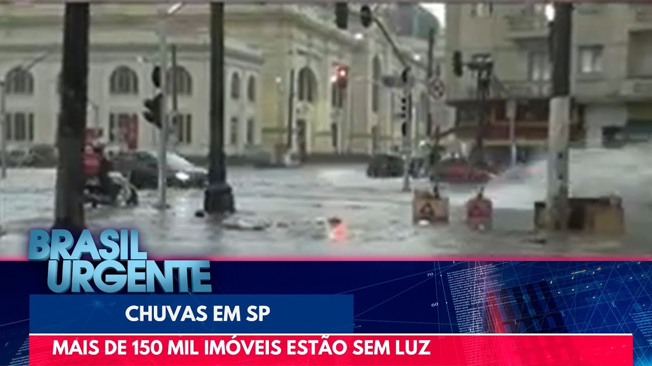Chuva em SP: mais de 150 mil imóveis estão sem luz | Brasil Urgente