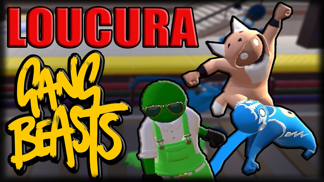 Loucuras Gangbeasts - Veganos, Batalhas Quânticas e Raposas