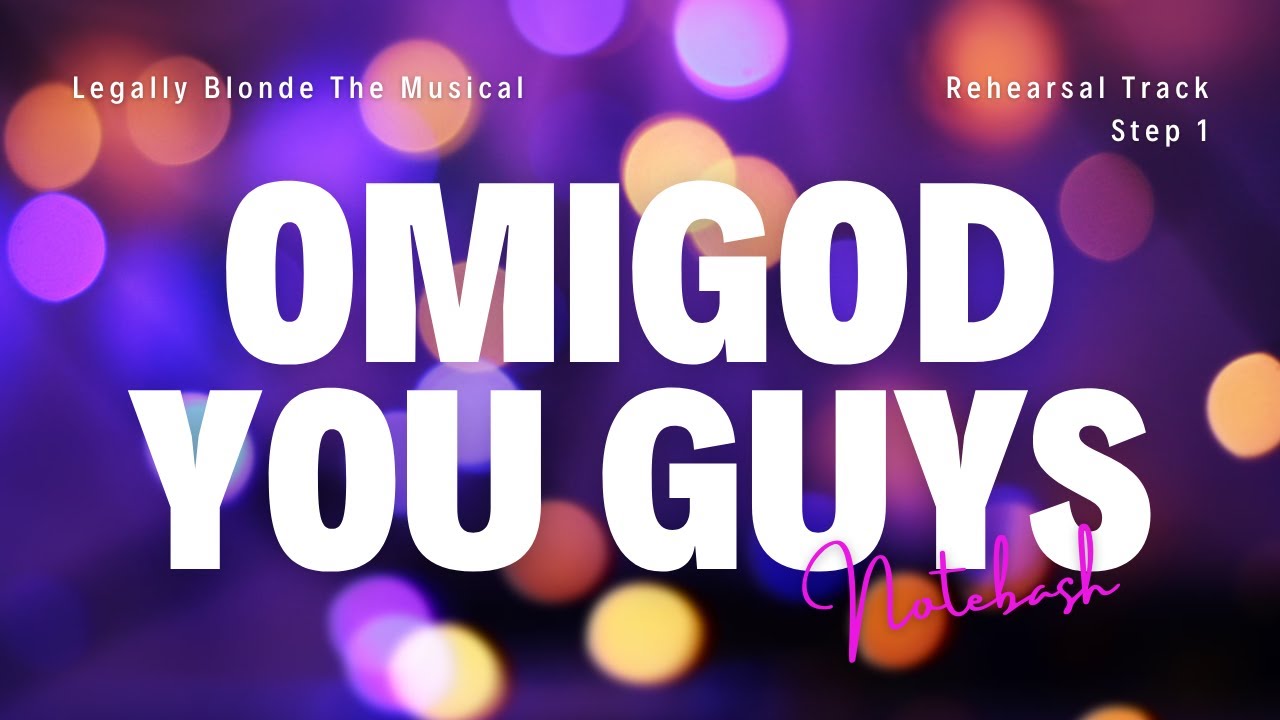 Omigod You Guys (ABRSM version) | NOTEBASH rehearsal track