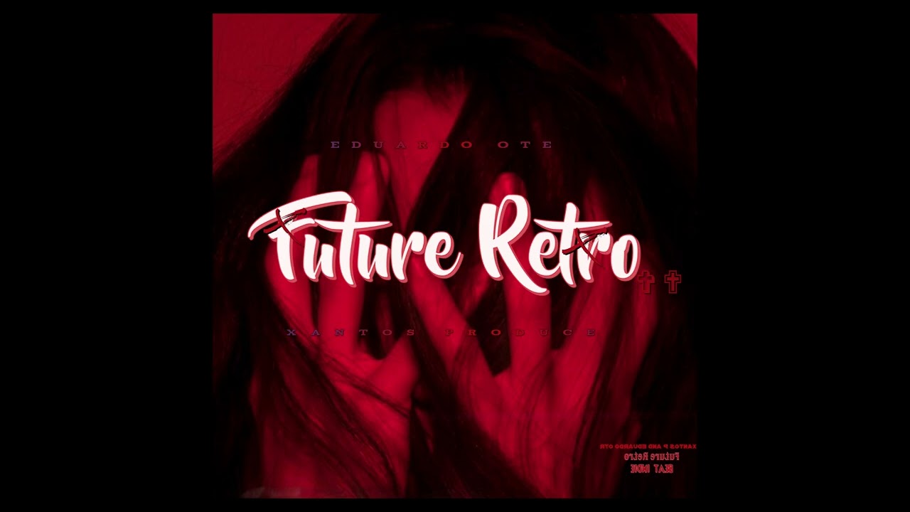 (On sale) Future Retro-Eduardo otero❌Xantos_produce (Reggaeton beat)