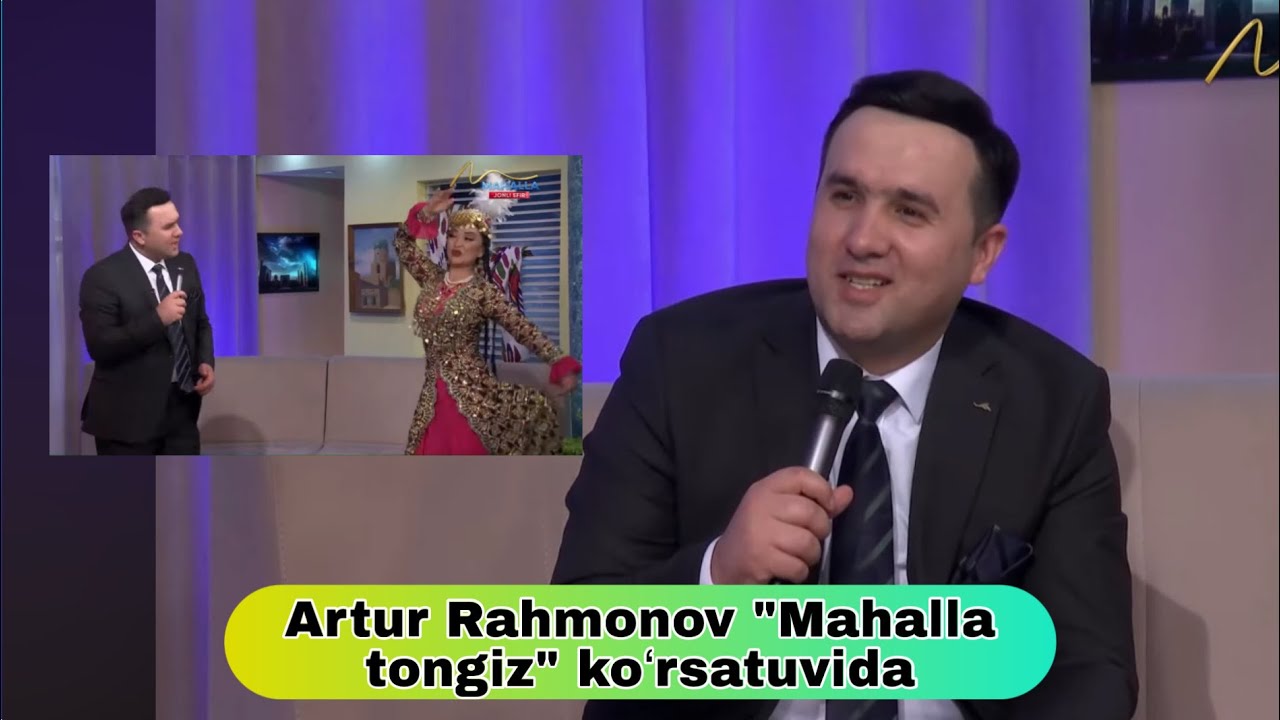 Artur Rahmonov Mahalla TV  