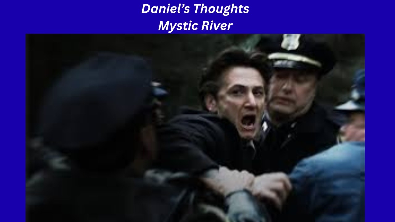 Mystic River: A Great Mystery from Clint Eastwood