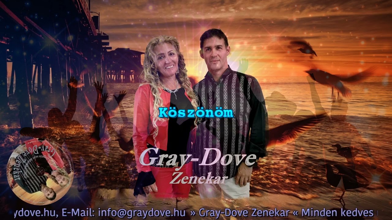 Köszönöm - Gray-Dove Zenekar (Saját)