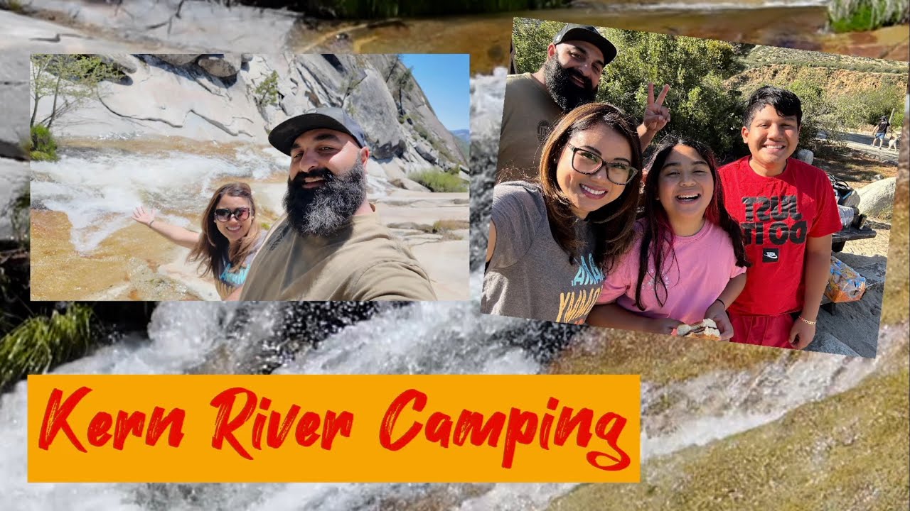 Weekend camping at Kernville, CA