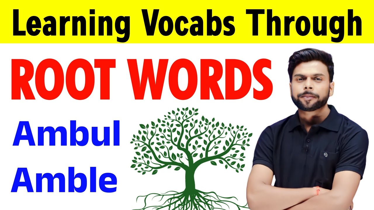 All Root Words in English | Learn Vocabulary With Root Words | Ambul or Amble | By Binod Sharma