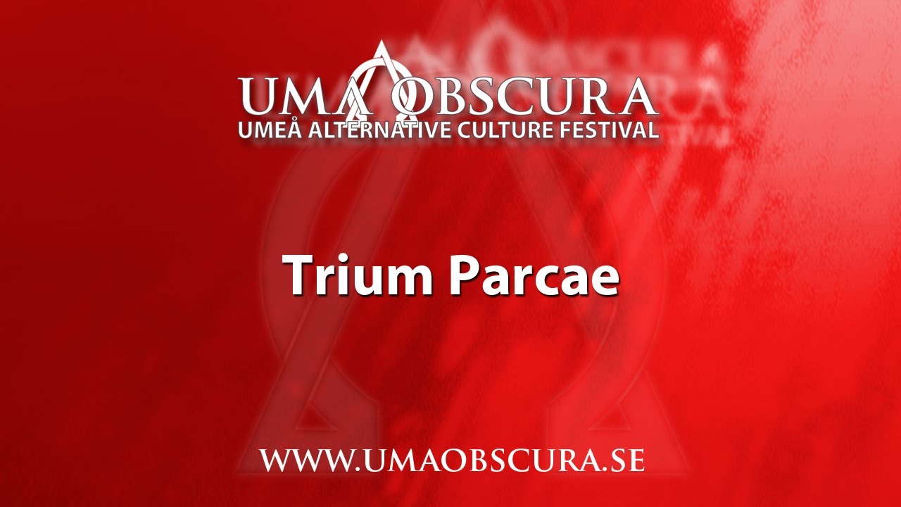 Uma Obscura 2023 - Trium Parcae