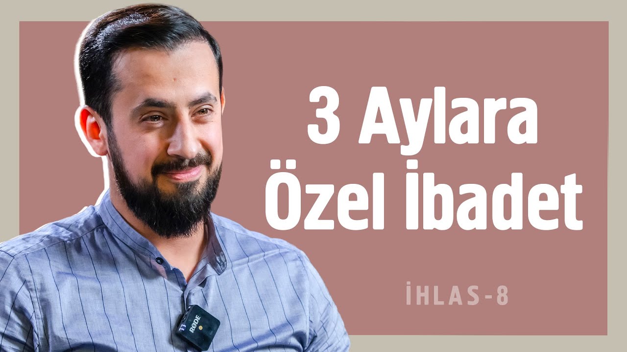 3 Aylarda Yapılması Gereken Özel İbadet - İhlas 8 - Kendini Düşünmek | Mehmet Yıldız @Hayalhanem