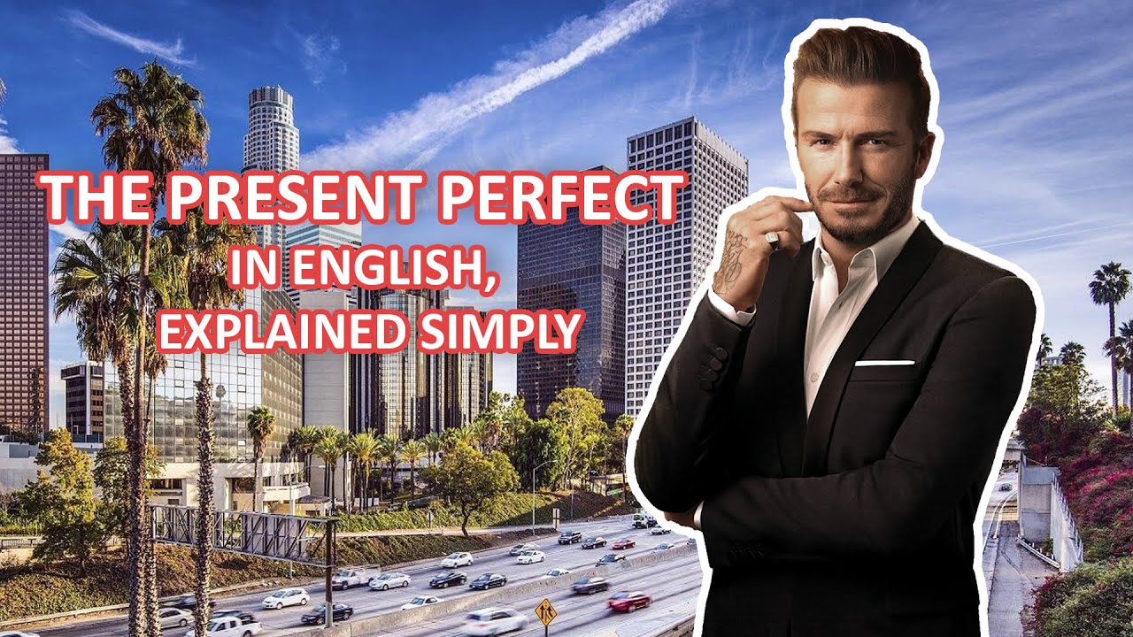 The Present Perfect in English.
