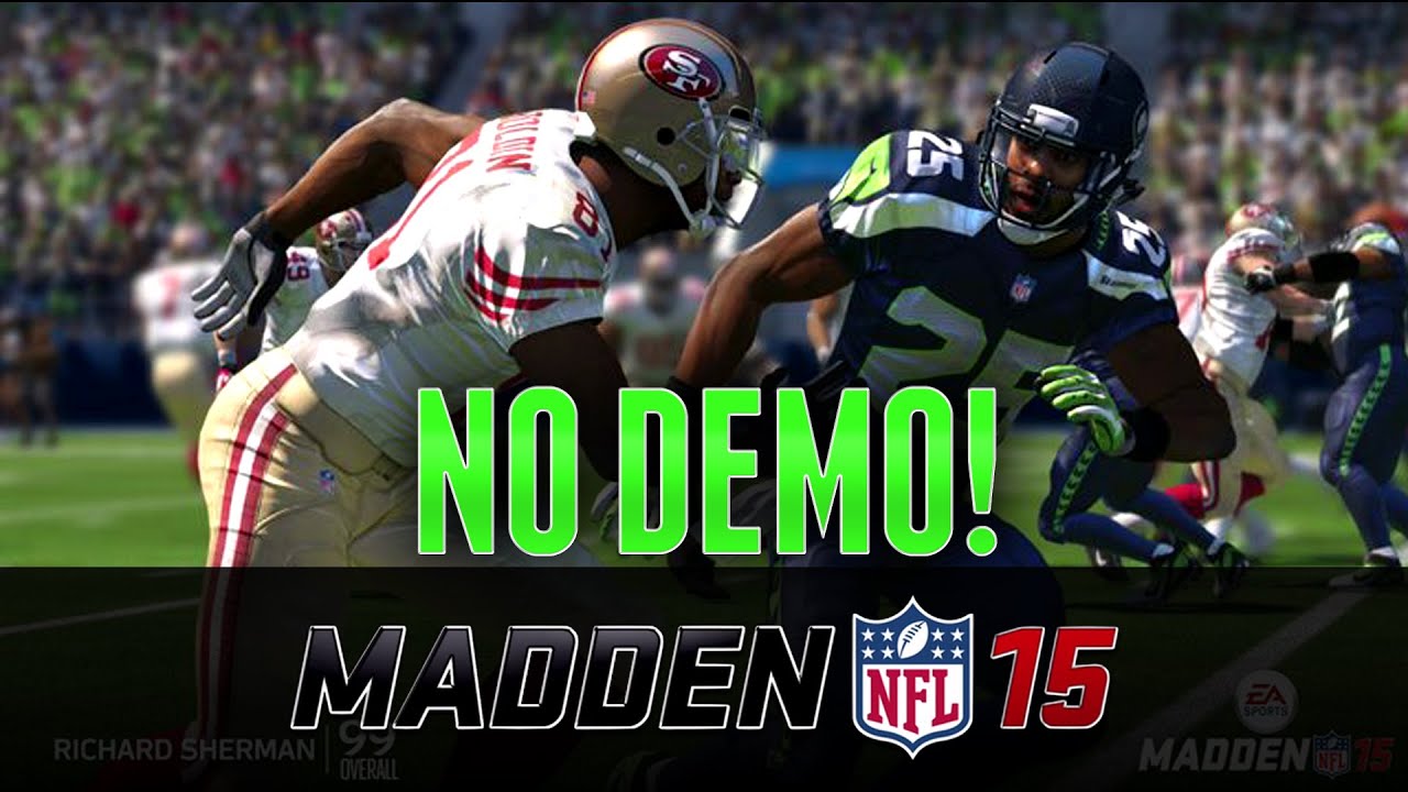 Madden 15 Demo - Not This Year! EA Access is the only way to play Madden 15 Early