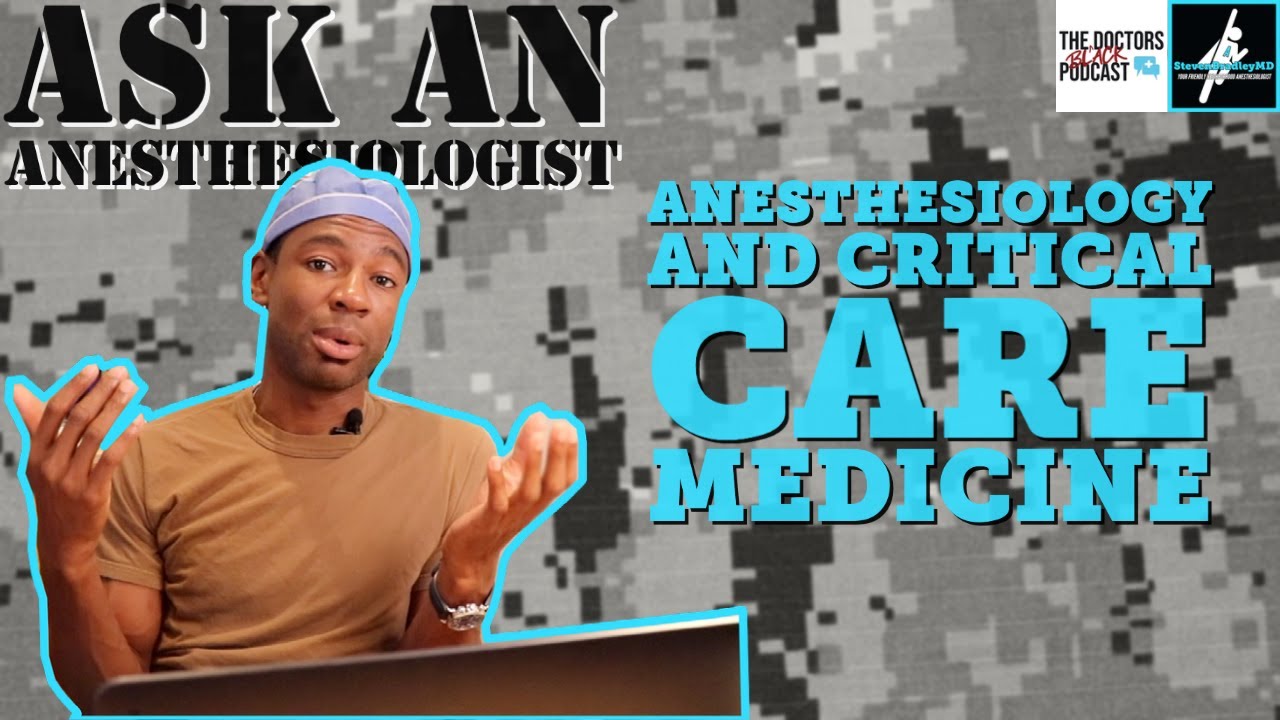 Anesthesiology and Critical Care Medicine