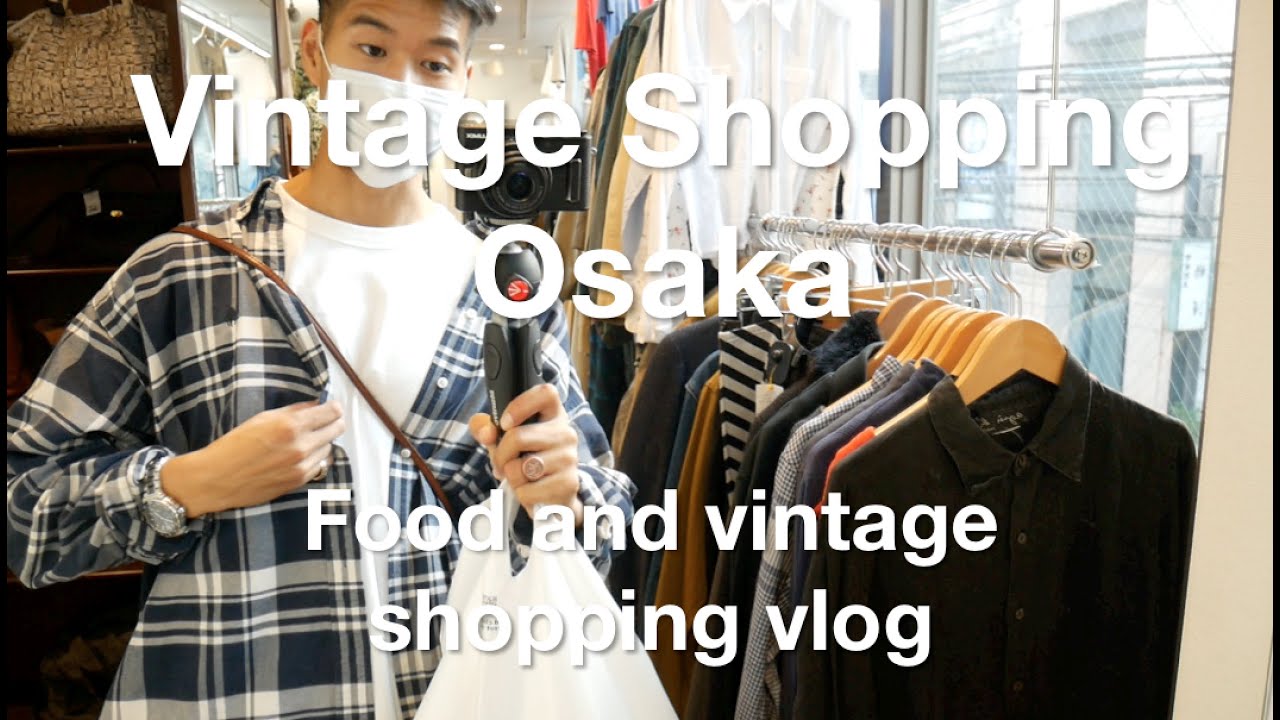 Vintage Shopping in Osaka Vlog | Spending My Long Weekend in Osaka | Vintage Shopping and Food