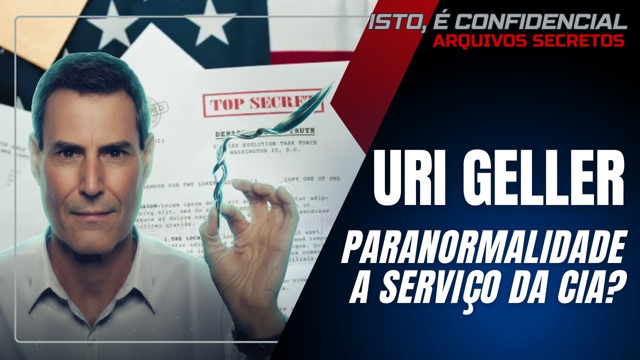 Uri Geller: Paranormalidade a Serviço da CIA? - Isto, É Confidencial