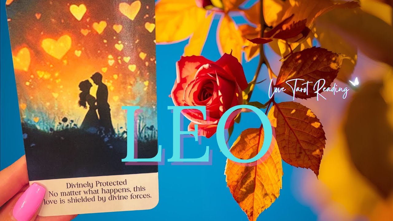 🦁 Leo A Powerful Soulmate Returns 🔥 But an Unexpected Change Happens Quickly! Leo Love Tarot Reading