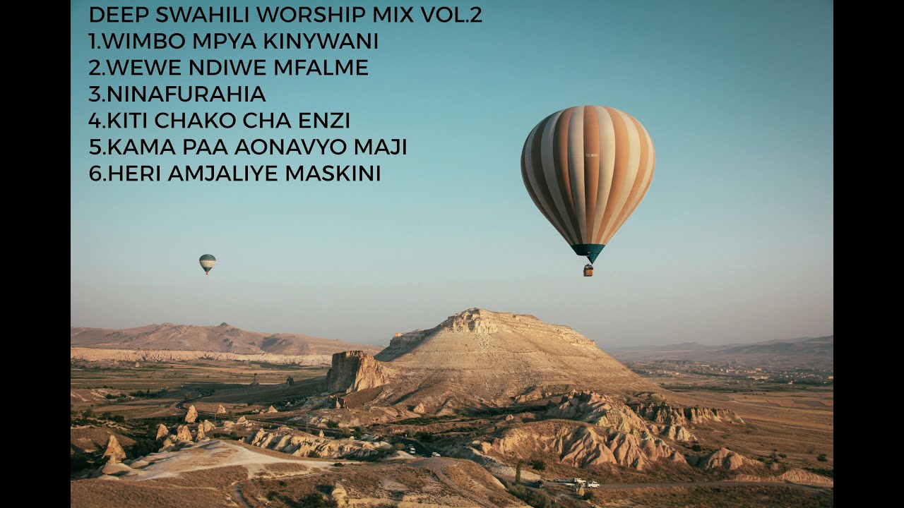 Deep Swahili Mix Vol 2
