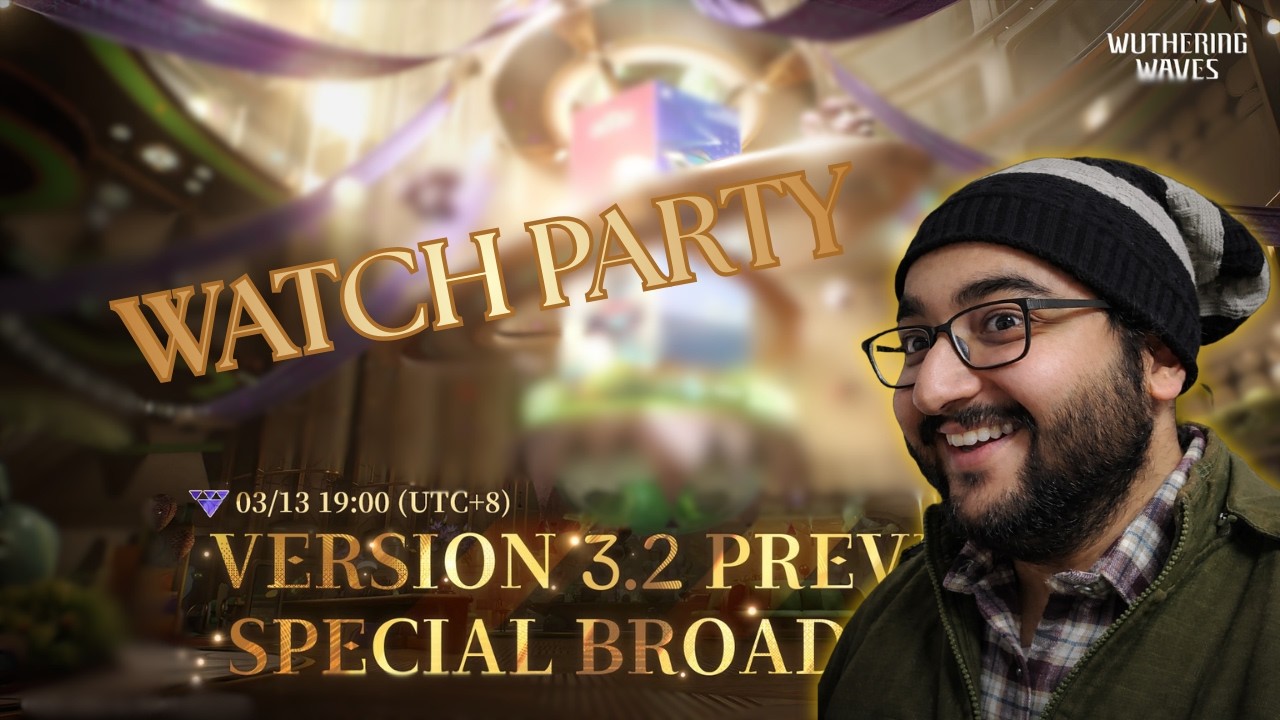 🔴LETS SEE WHATS COOKIN.... | WUVA 3.2 SPECIAL PROGRAM WATCH PARTY| #watchparty #wutheringwaves