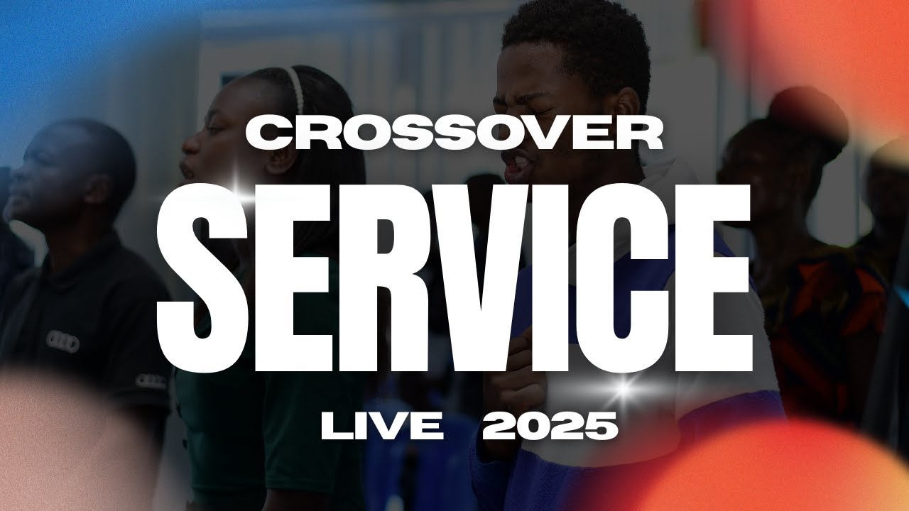 Crossover Service  | 2026 The year of God's Divine Providence