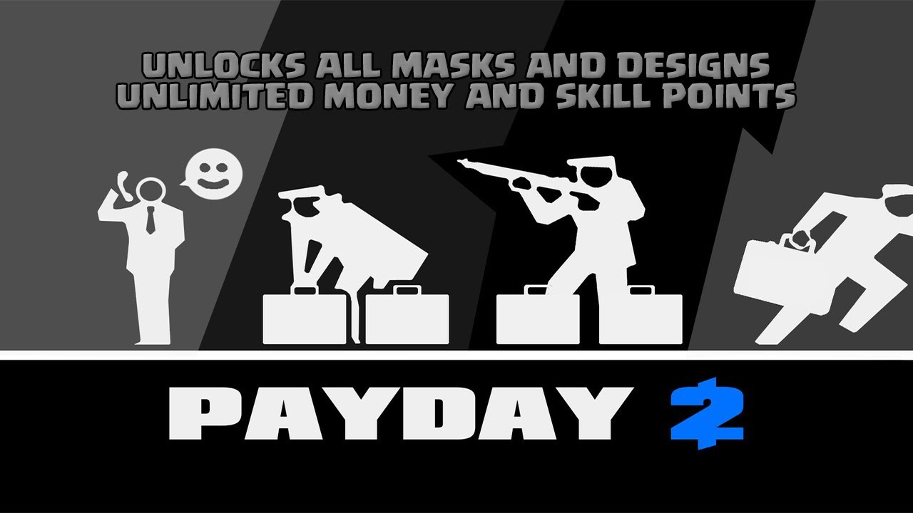 - Payday 2 Hack - Unlimited Spending Cash, Offshore Cash, Skill Points, and All Masks