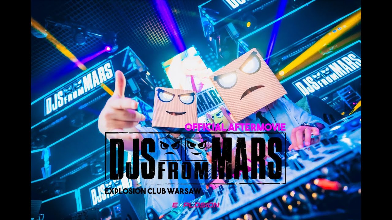 DJS FROM MARS - Explosion Club Warsaw