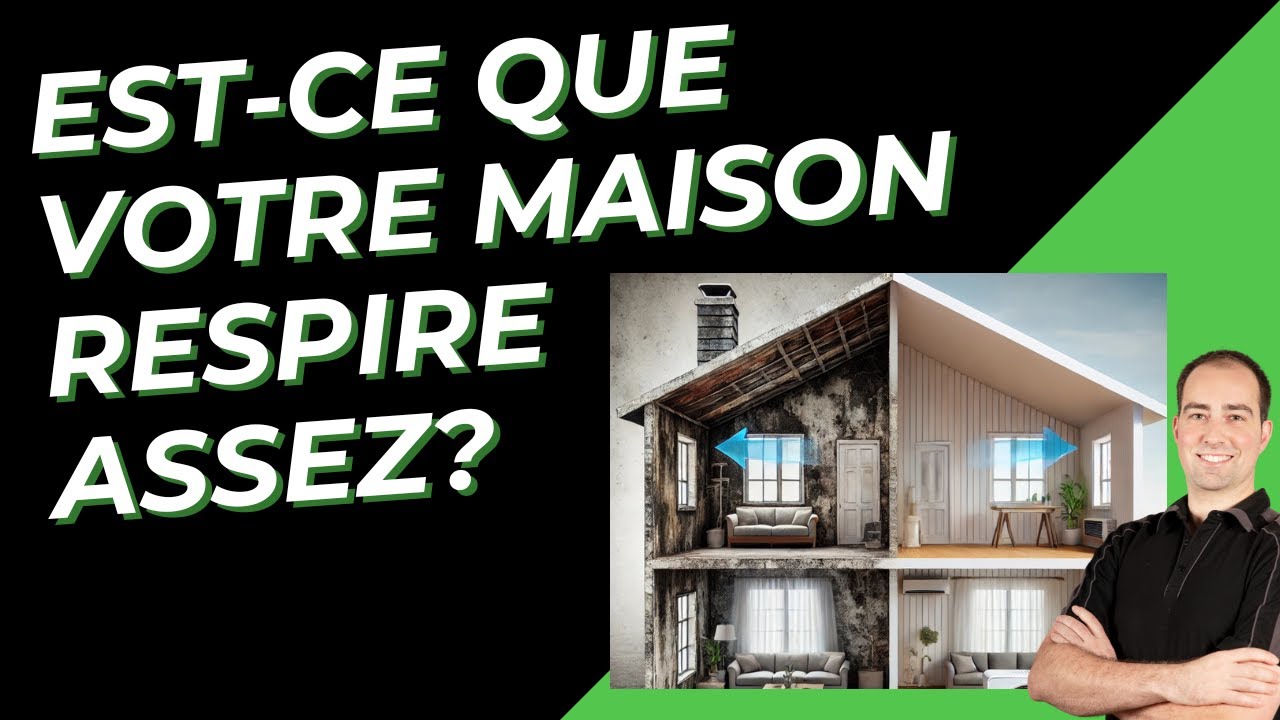 Ce que personne ne vous dit sur les maisons trop bien isolées