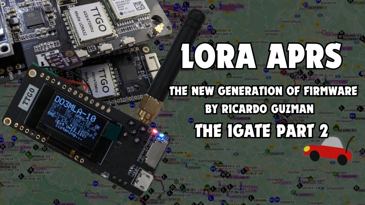 LoRa APRS - Die neue Generation von Firmware - Das IGate Teil 2
