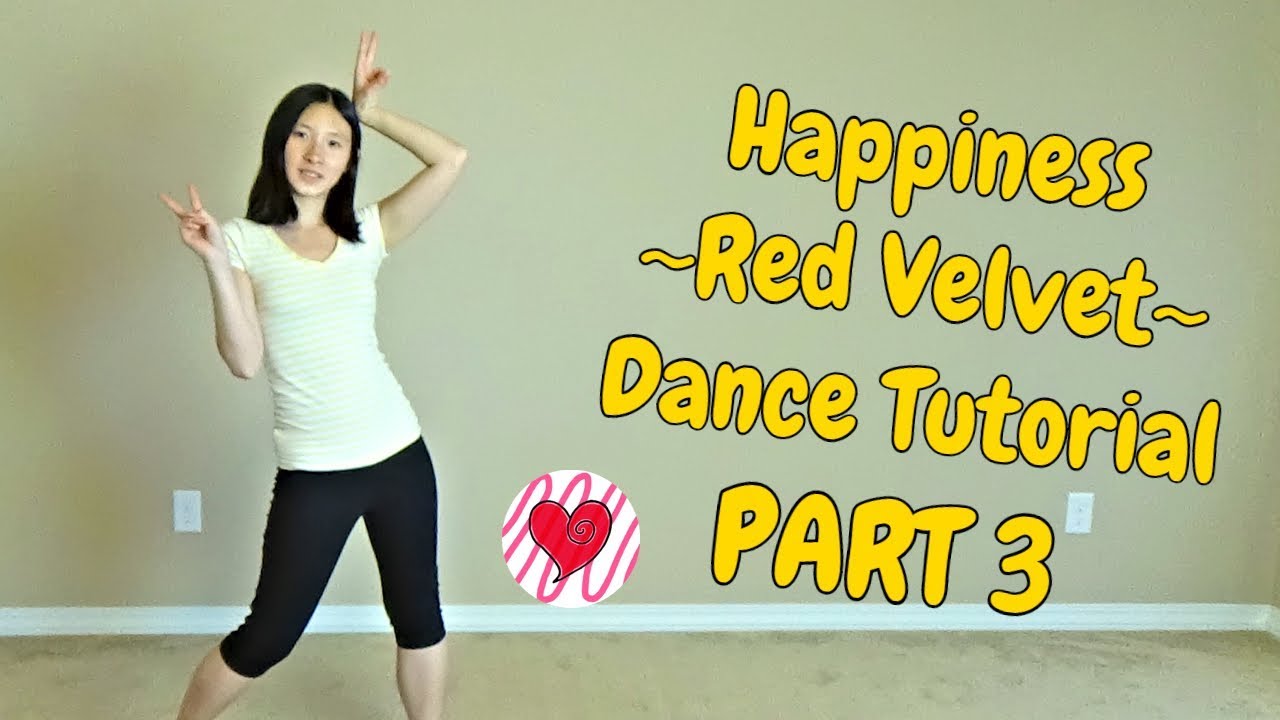 Happiness (Red Velvet) Mirrored Dance Tutorial Part 3