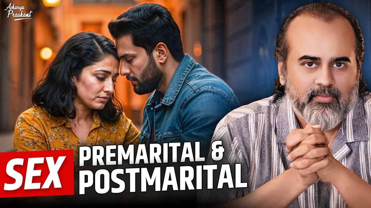 Sex: Premarital and Postmarital || Acharya Prashant, with Delhi University (2023)