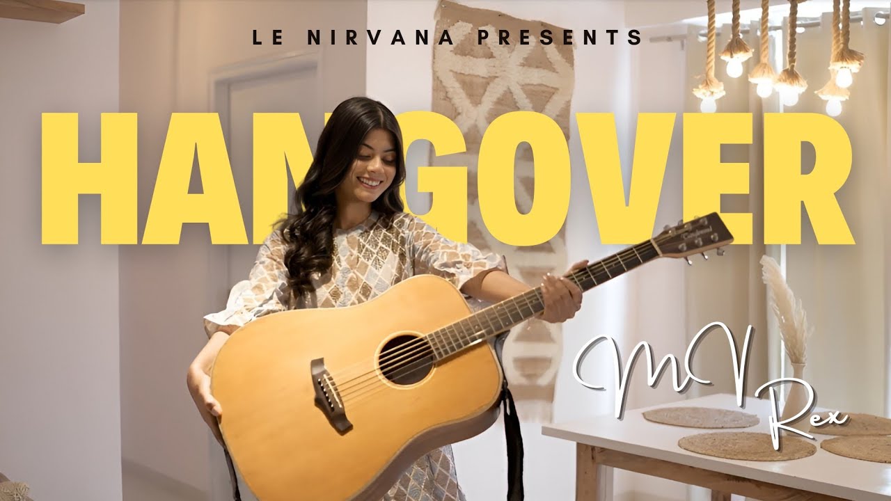 MV Rex - Hangover (Official Music Video) | Title Track from 