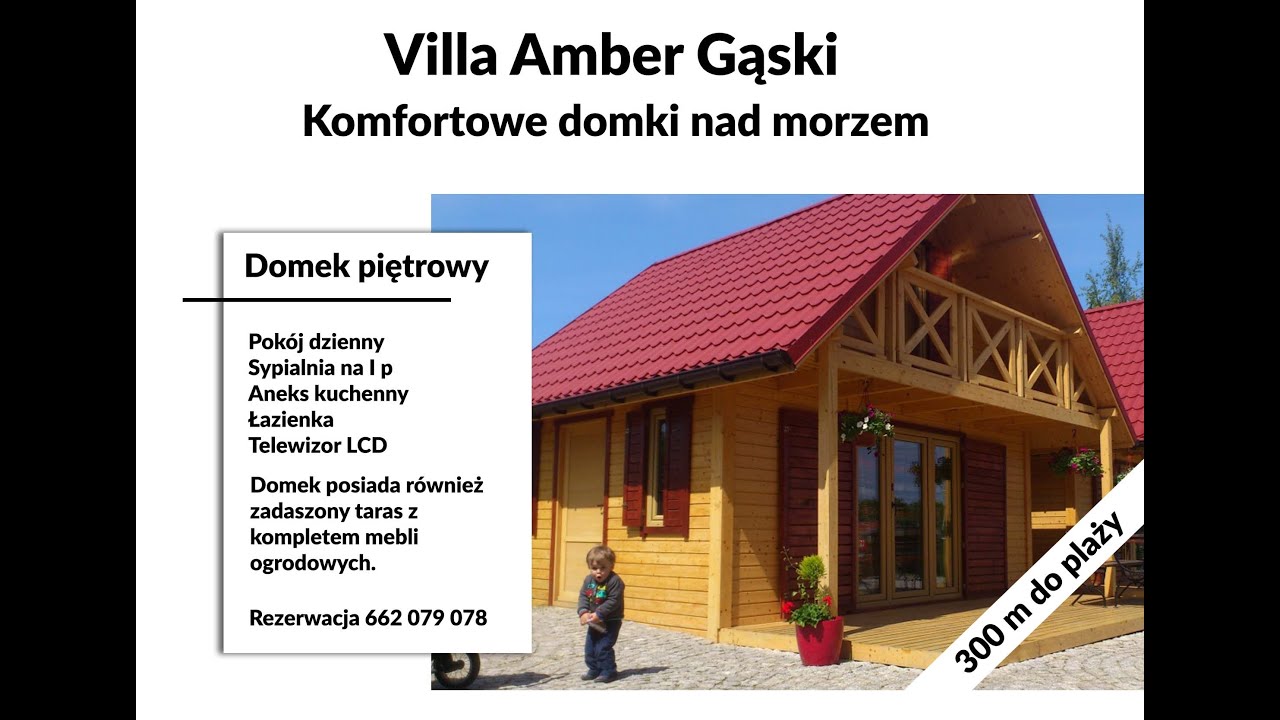 Domek piętrowy Villa Amber Gąski    rezerwacje 662 079 078