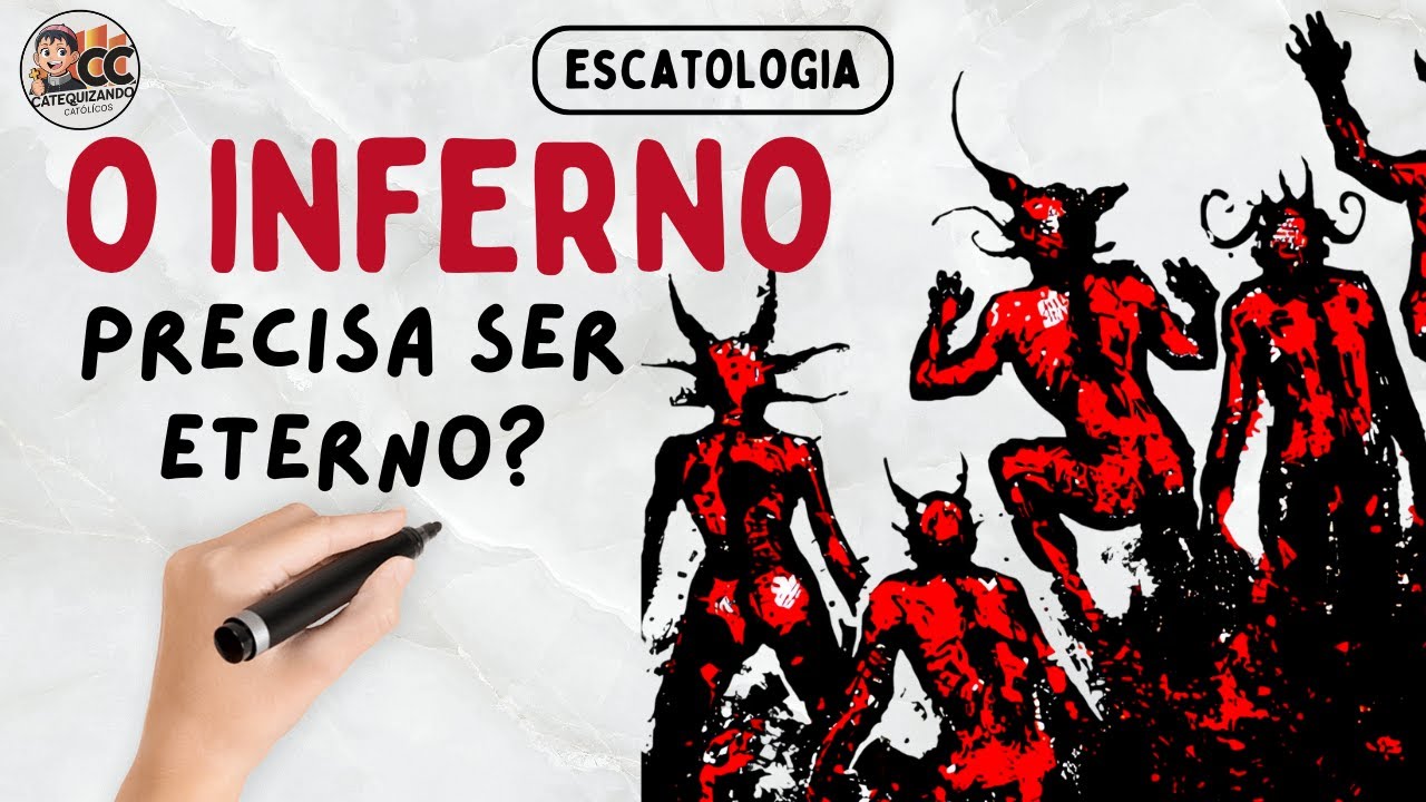 O inferno é eterno? Entenda o ensinamento definitivo da Igreja Católica