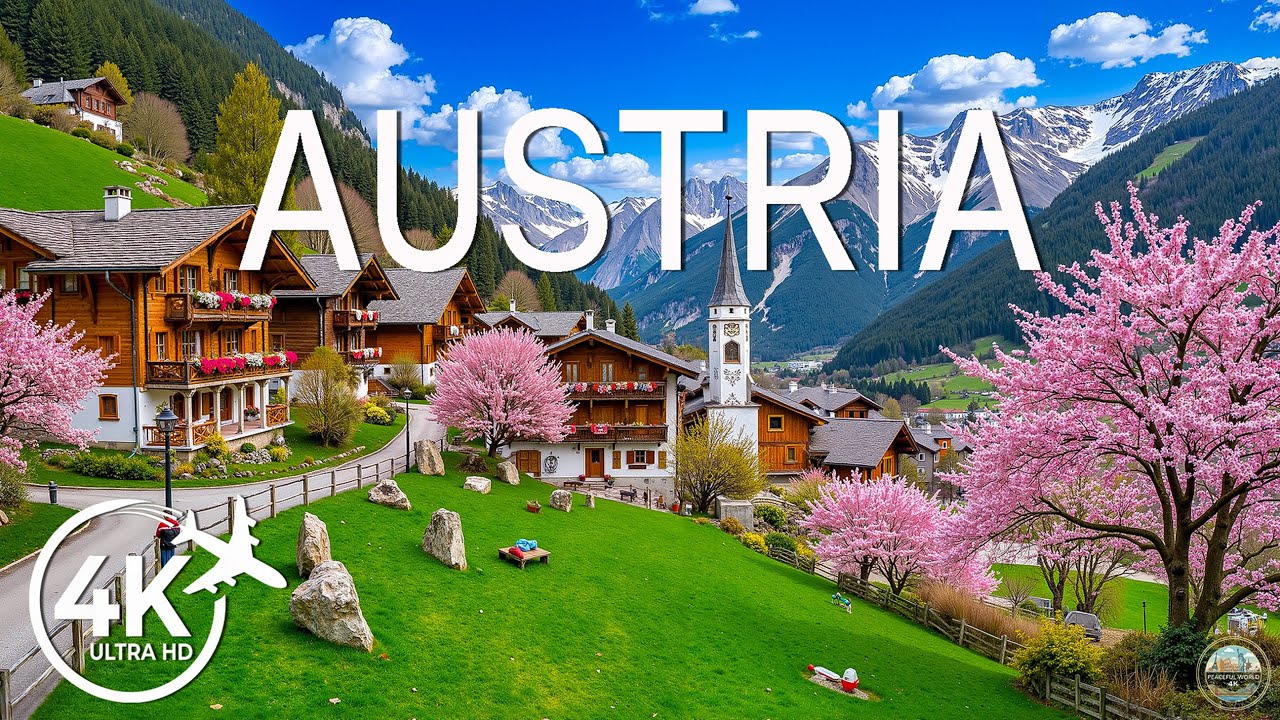 Austria Spring 4K 🌸 Tranquil Alpine Valleys, Serene Lakes & Timeless Austrian Calm