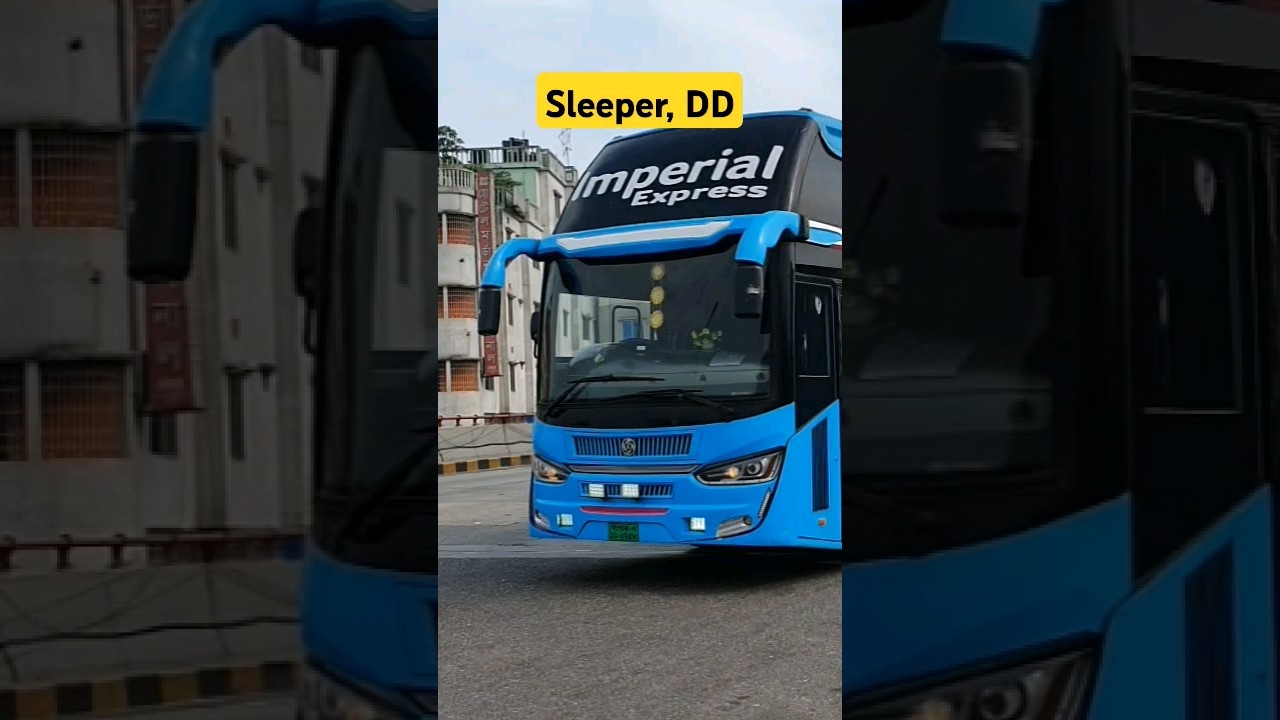 Imperial sleeper & Shohagh dd // #short // #vehiclestory