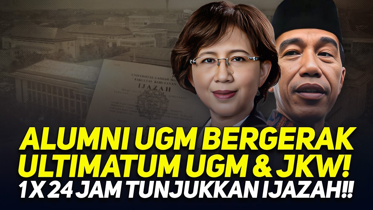 🔴LIVE! ALUMNI UGM BERGERAK ULTIMATUM UGM & JKW! 1 X 24 JAM TUNJUKKAN IJAZAH!!