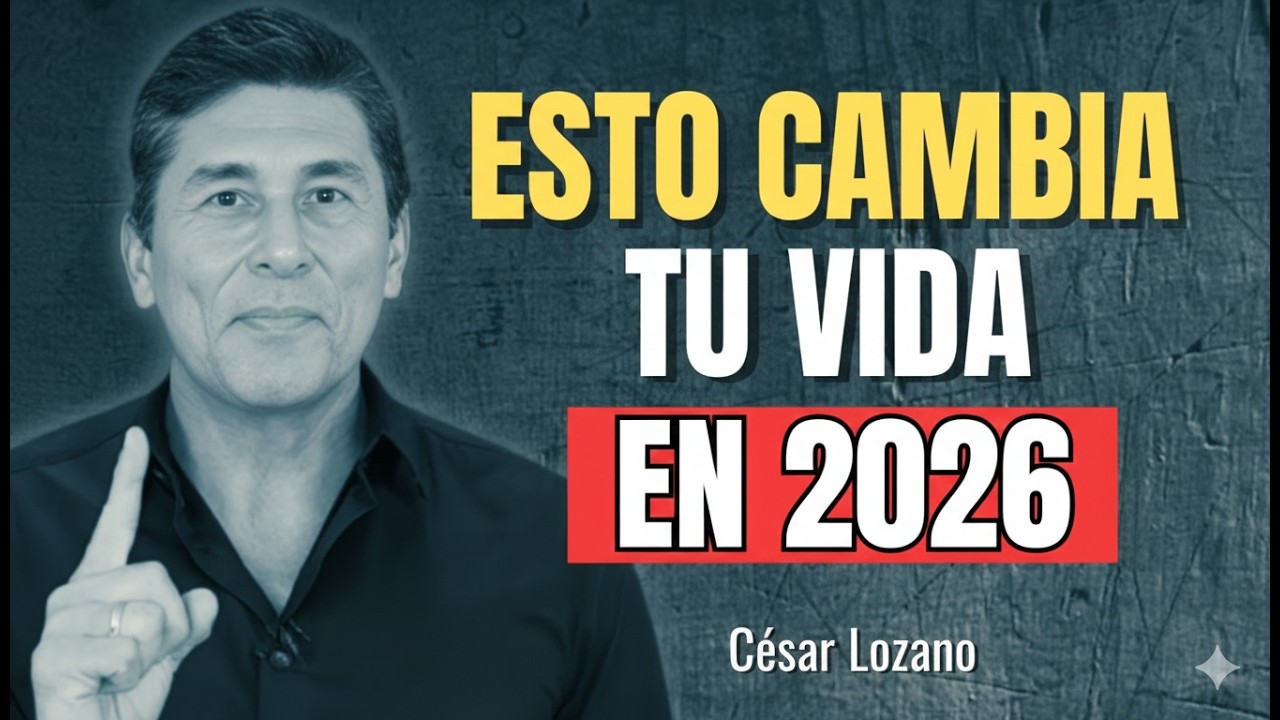 ELIMINA Estas 7 Cosas de tu Vida y TRANSFORMA tu 2026| Cesar Lozano