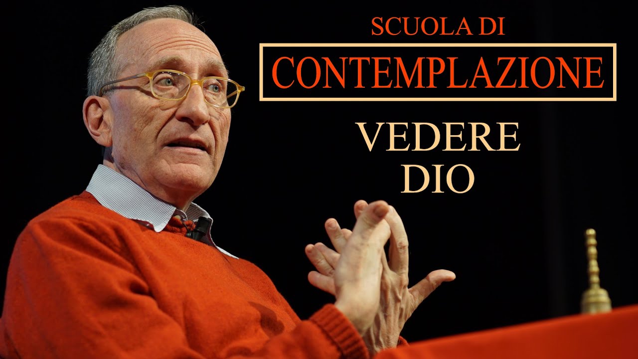 VEDERE DIO - SCUOLA DI CONTEMPLAZIONE (3)