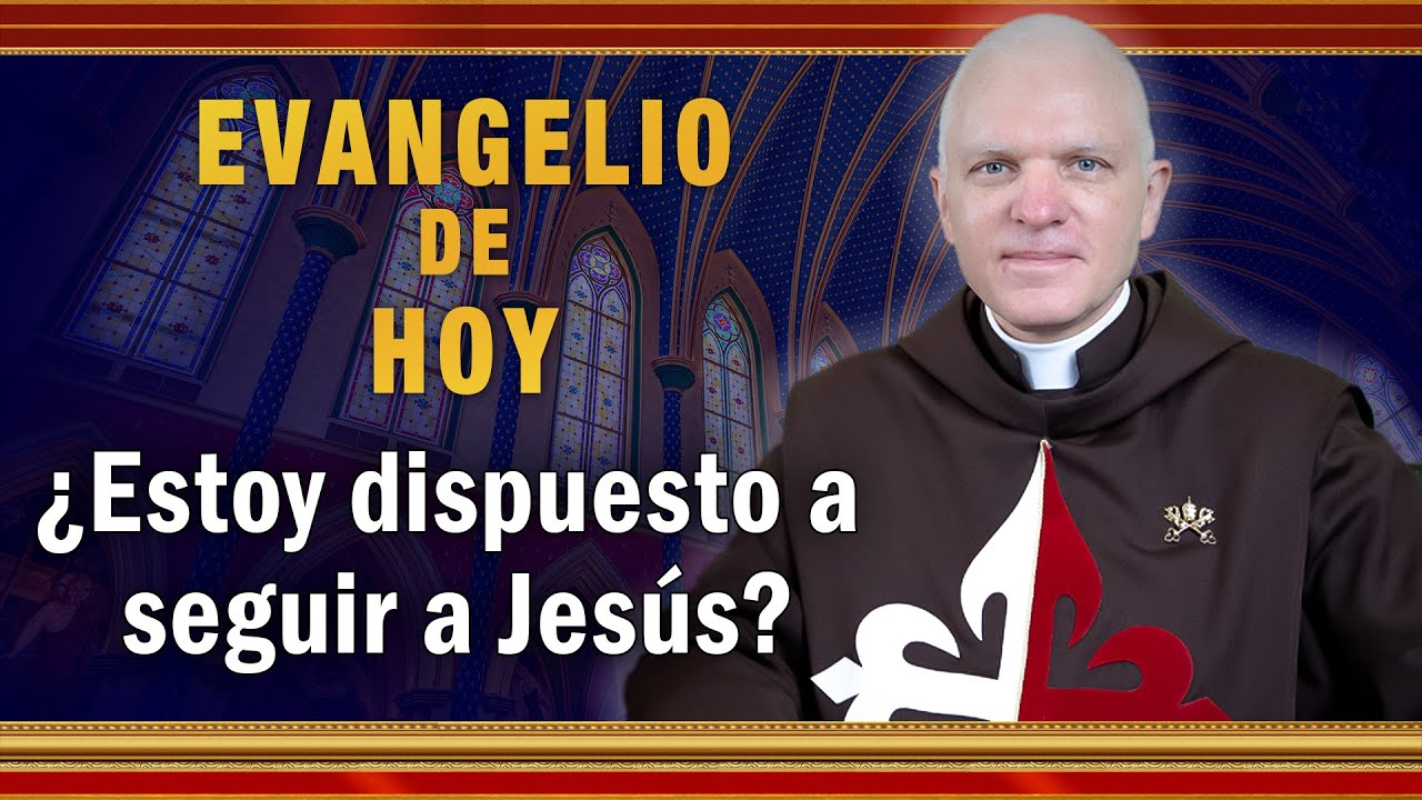 #EVANGELIO DE HOY - Lunes 16 de Agosto | ¿Estoy dispuesto a seguir a Jesús? #EvangeliodeHoy