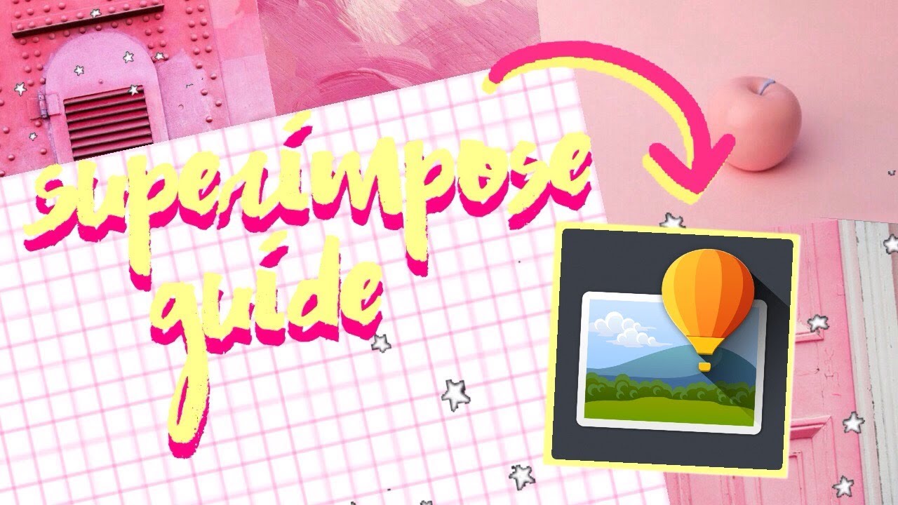 Superimpose App Guide