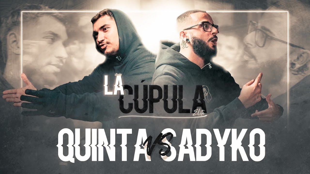 QUINTA VS SADYKO | LA C&Uacute;PULA