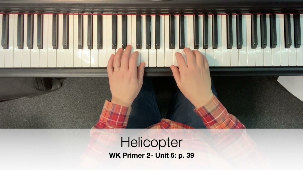 WK Primer 2-Unit 6: p. 39 Helicopter