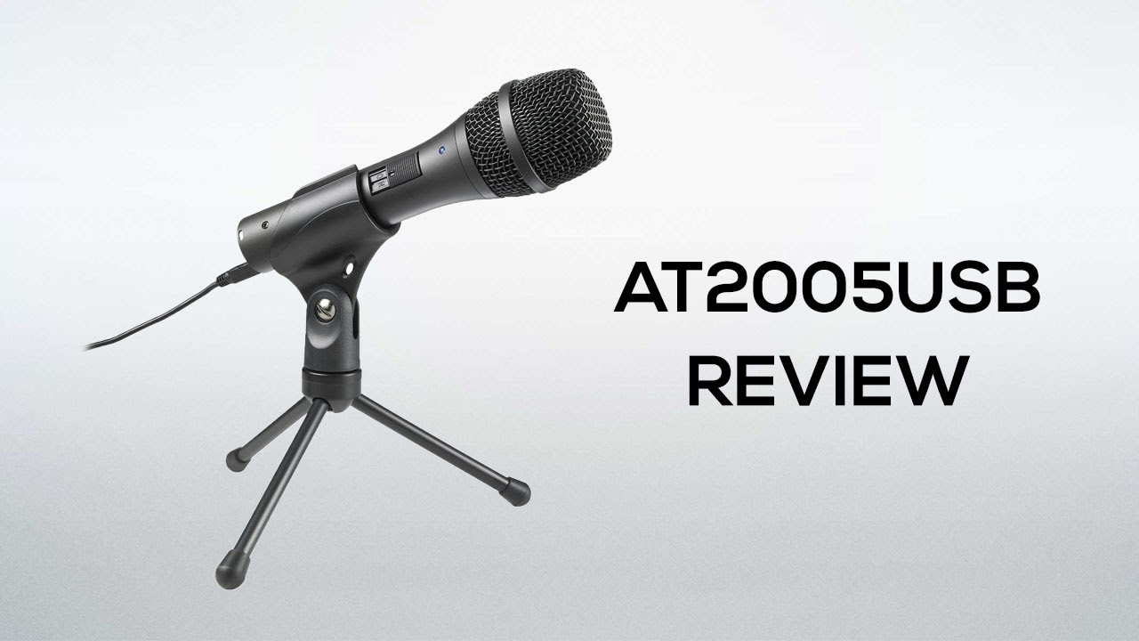 Best Microphone for Podcasting - AT2005USB Review and Comparison