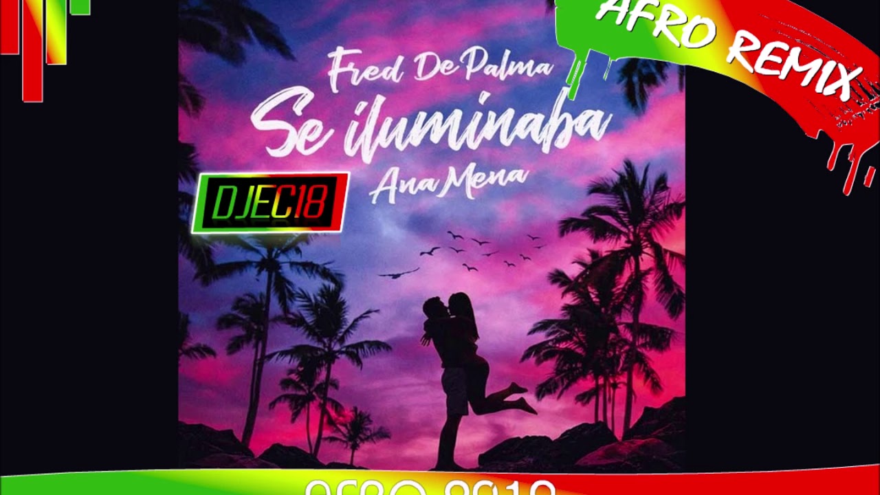 SE ILUMINABA (UNA VOLTA ANCORA, AFRO REMIX 2019, DJEC18)