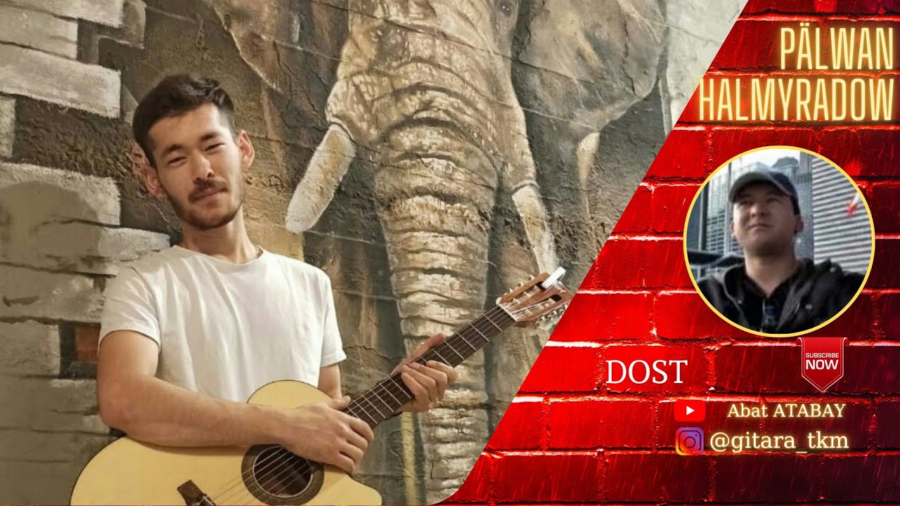 Palwan Halmyradow - Dost | AKORDY BİLEN | #gitara #palwanhalmyradow #dost #turkmenistan